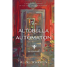 The Altobella Automaton