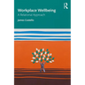 Workplace Wellbeing: A Relational Approach