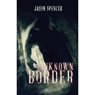 Unknown Border