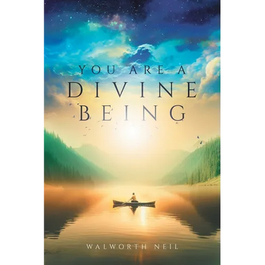 You Are A Divine Being
