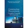 Construction Procurement: Complex Property Development