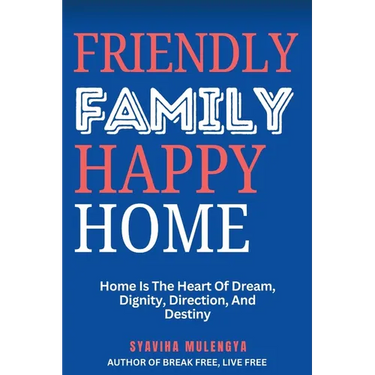 Friendly Family, Happy Home