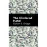 The Hindered Hand