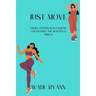 Just move: Finding happiness in exercise and knowing the benefits it brings
