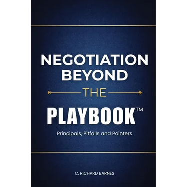 Negotiation Beyond The Playbook(TM)