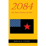 2084: One Man's Journey into Hell