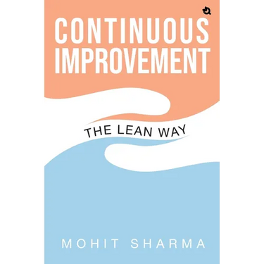 The Lean Way: Continuous Improvement