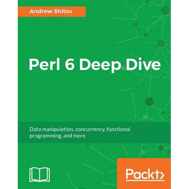 Perl 6 Deep Dive