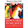 Down Deep in My Soul: An African American Catholic Theology of Preaching