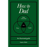 How to Dad: An Illustrated Guide