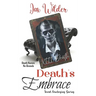 Death's Embrace: A Hunted Past, Second Chance, Supernaturally guided, Short Romance