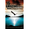 16 Amazing Stories of Divine Intervention