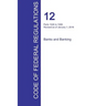 CFR 12, Parts 1026 to 1099, Banks and Banking, January 01, 2016 (Volume 9 of 10)