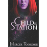 Child of the Station