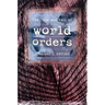 Rise and Fall of World Orders
