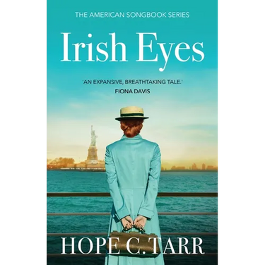 Irish Eyes: a heartwarming, emotional historical fiction saga
