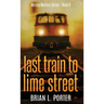 Last Train to Lime Street