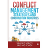 Conflict Management Strategies and Construction Industries