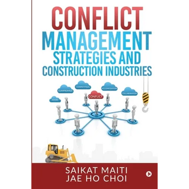 Conflict Management Strategies and Construction Industries