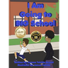 I Am Going to BIG School