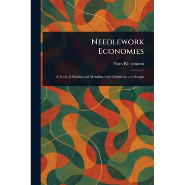 Needlework Economies