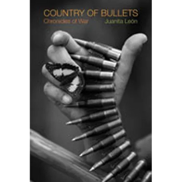 Country of Bullets: Chronicles of War
