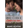 Secrets of River Cottage (A Bindarra Creek Mystery Romance)