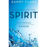 Baptized in the Spirit: God's Presence Resting Upon You With Power
