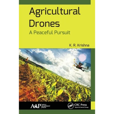 Agricultural Drones: A Peaceful Pursuit