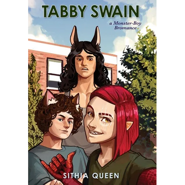 Tabby Swain: a Monster-Boy Bromance