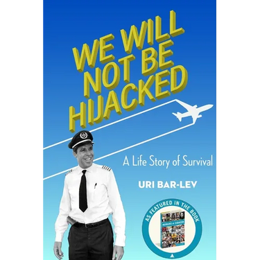 We Will Not Be Hijacked: A Life Story of Survival