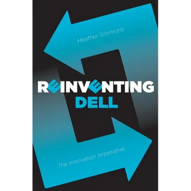 Reinventing Dell: The Innovation Imperative