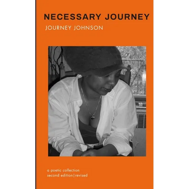 Necessary Journey: A Poetic Collection