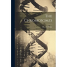 The Chromosomes