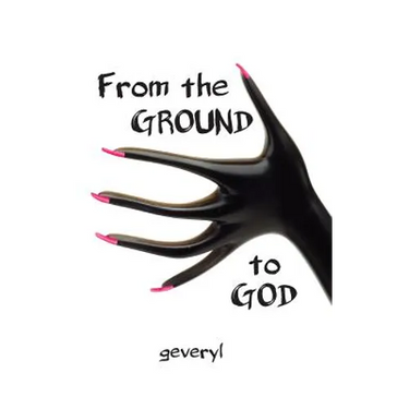 From the Ground to God