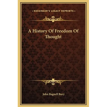 A History Of Freedom Of Thought