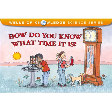 How Do You Know What Time It Is?