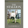 Understanding the Stallion: Your Guide to Horse Health Care and Management