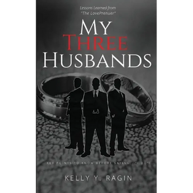 My Three Husbands: Key Points to Know Before Saying, "I do!"