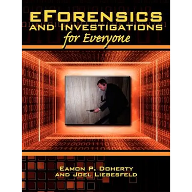 eForensics and Investigations for Everyone