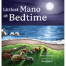 Littlest Mano at Bedtime