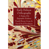 Early Hebrew Orthography