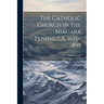 The Catholic Church in the Niagara Peninsula, 1626-1895