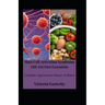 Mast Cell Activation Syndrome (MCAS) Diet: Essentials A Holistic Approach to Dietary Wellness