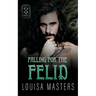 Falling for the Felid