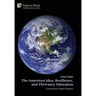 The American Idea, Resilience, and Thrivancy Education