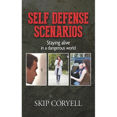 Self Defense Scenarios: Staying Alive in a Dangerous World