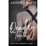 Deadly Truths