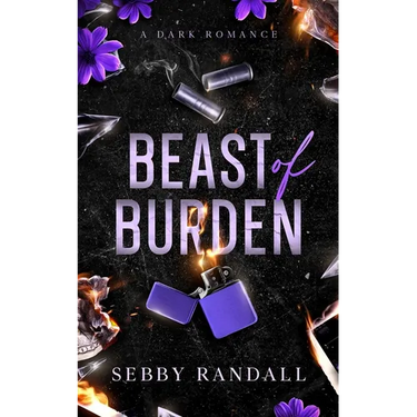 Beast of Burden: A Dark Romance