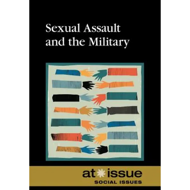 Sexual Assault and the Military